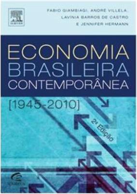 Economia brasileira contemporânea : 1945-2010