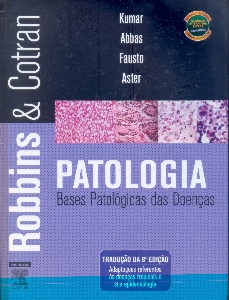 Robbins e Cotran patologia : bases patológicas das doenças
