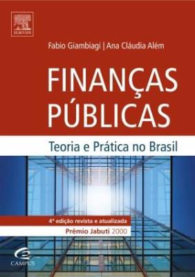 Finanças públicas : teoria e prática no Brasil