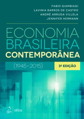 Economia brasileira contemporânea : 1945-2015