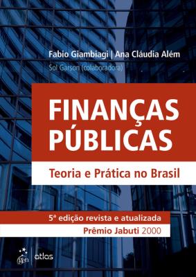 Finanças públicas : teoria e prática no Brasil