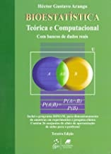 Bioestatística : teórica e computacional